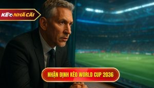thumb - Nhận định kèo world cup 2036